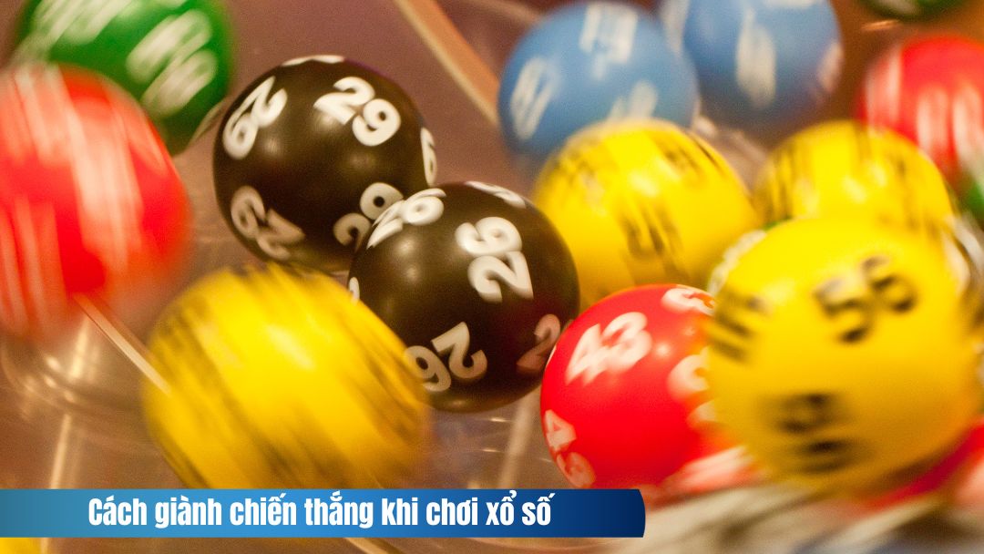 Hình ảnh cách giành chiến thắng khi chơi xổ số